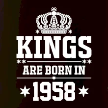 Kings are born in 1958
