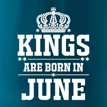 Kings are born in June