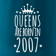 Queens are born in 2007