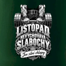 Listopad nevychovává slabochy silový trénink