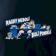 Ragby nebolí, bolí pondělí