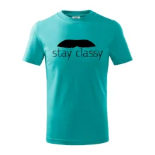 Stay Classy - mustache