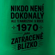 Nikdo není dokonalý ale ti narození v roce 1970 jsou zatraceně blízko
