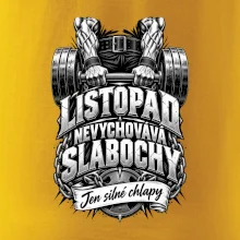 Listopad nevychovává slabochy silový trénink