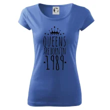 Queens are born in 1989 Queens are born in 1989