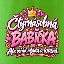 Čtyřnásobná babička Ale pořád mladá a krásná