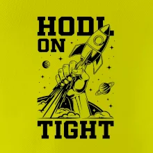 HODL On Tight raketa