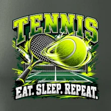 Tenisová raketa a míček eat sleep repeat