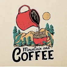 Mountain and Coffee
