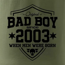 Bad boy since 2003