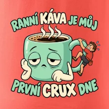 Ranní káva první crux dne