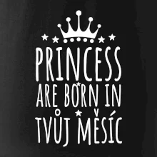 Princesses are born in (vlastní nápis měsíc narození)