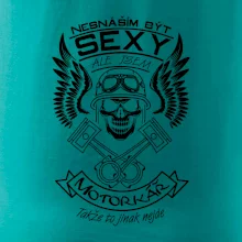 Nesnáším být sexy - motorkář Nesnáším být sexy - motorkář