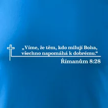 Citáty z bible - Římanům 8:28