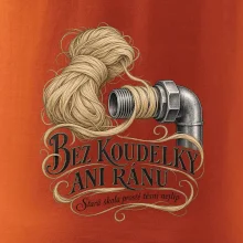 Bez koudelky ani ránu stará škola instalatéra