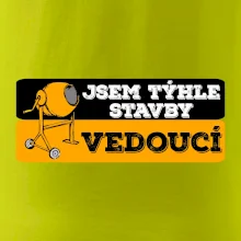 Jsem týhle stavby vedoucí