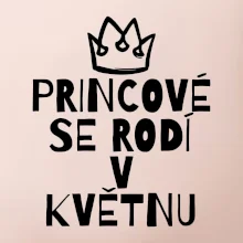 Princové se rodí v květnu