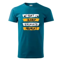 Eat Sleep Excavate Repeat