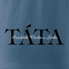 Táta - Tiskací nápis se jmény dětí