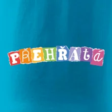 Přehřátá - písmena