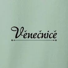 Staročeština - Věnečnice - žena ráda se zdobící