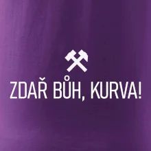 ZDAŘ BŮH, KURVA!﻿