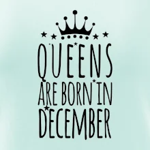 Queens are born in December