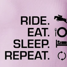 Ride Eat Sleep Repeat koně