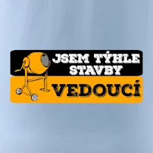 Jsem týhle stavby vedoucí