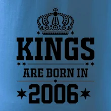 Kings are born in 2006