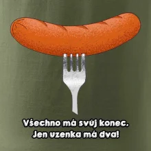 Všechno má svůj konec, jen uzenka má dva