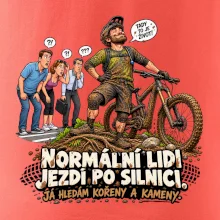 Normální lidi jezdí po silnici cyklistický humor