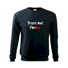 Trust me I´m an Ing. / Věř mi jsem Ing. Trust me I´m an Ing. / Věř mi jsem Ing.