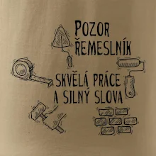 Pozor řemeslník skvělá práce silný slova Pozor řemeslník skvělá práce silný slova