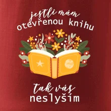 Jestli mám otevřenou knihu, tak vás neslyším