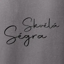Skvělá ségra - nápis na zádech
