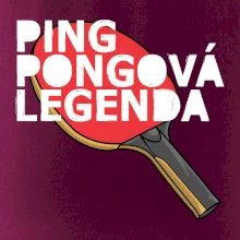 Ping Pongová legenda Ping Pongová legenda