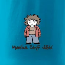 Unavená matka čtyř dětí