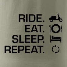 Ride Eat Sleep Repeat moto skútr