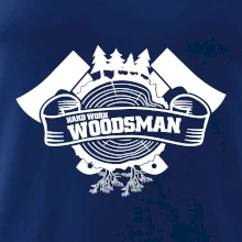Hard Work Woodsman