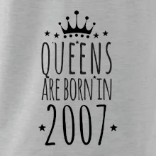Queens are born in 2007