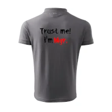 Trust me I´m  Mgr. / Věř mi jsem Magistr. Trust me I´m  Mgr. / Věř mi jsem Magistr.