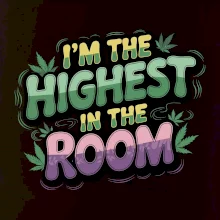 Marihuana - Iam the highest in the room