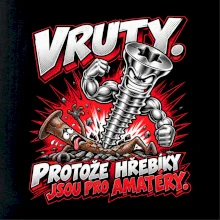 Vruty vítězí nad obyčejnými hřebíky