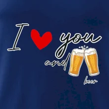 I love beer and beer