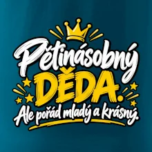 Pětinásobný děda - Ale pořád mladý a krásný