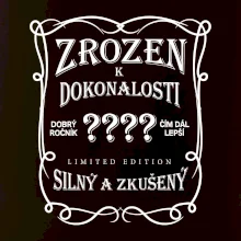 Zrozen k dokonalosti - Váš ročník