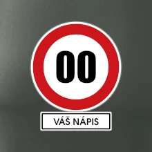 Dopravní značka - rychlost - váš nápis