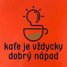 Kafe je vždycky dobrý nápad