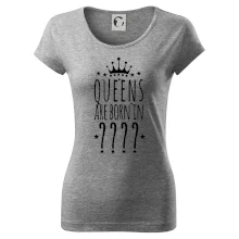 Queens are born in (vlastní měsíc narození)
